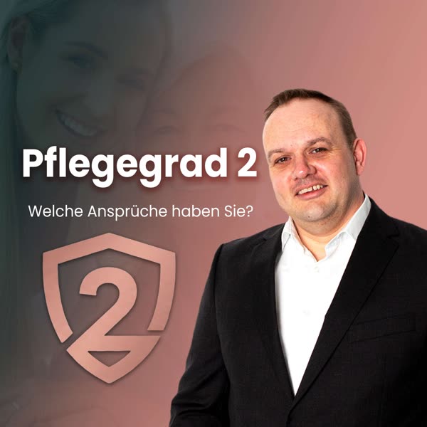 Titelbild des Podcasts Pflegegrad 2 – Welche Ansprüche haben Sie?