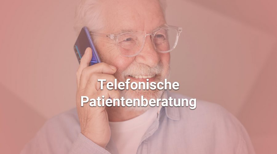 Telefonische Patientenberatung effektiv nutzen
