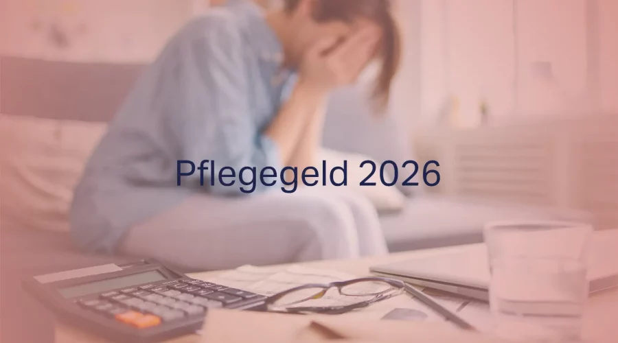 Pflegegeld 2026