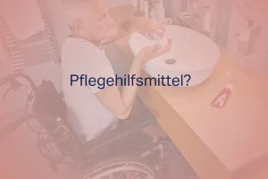 Pflegehilfsmittel